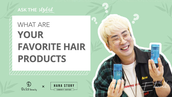 Ask The Stylist EP25: What are Edward's Favourite Hair Products?